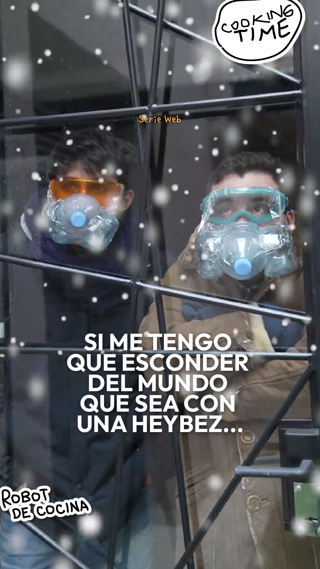 Si me tengo que esconder del mundo que sea con una HEYBEZ